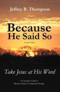 Because He Said So (Second Edition) : Take Jesus at His Word