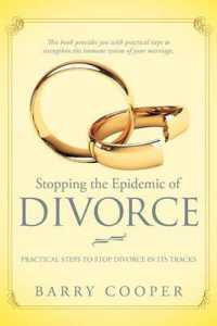 Stopping the Epidemic of Divorce : Tical Steps to Stop Divorce in Its Tracks