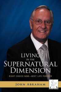Living in the Supernatural Dimension : Right Choice Now-Best Life Forever