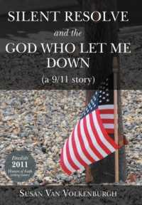 Silent Resolve and the God Who Let Me Down : (A 9/11 Story)
