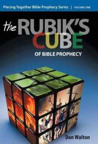 Piecing Together Bible Prophecy : Volume One: The Rubik's Cube of Bible Prophecy