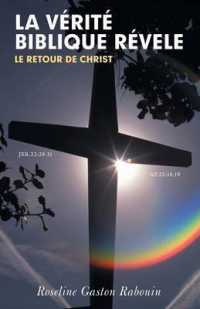 LA Verite Biblique Revele : Le Retour De Christ