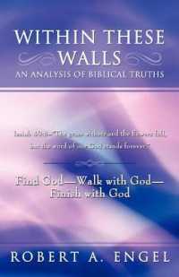 Within These Walls an Analysis of Biblical Truths : Isaiah 40:8--'The Grass Withers and the Flowers Fall, but the Word of Our God Stands Forever.' Find God--Walk with God--Finish with God