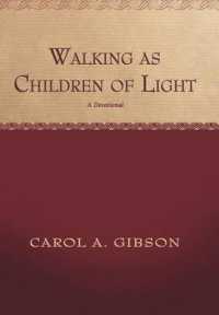 Walking as Children of Light : A Devotional