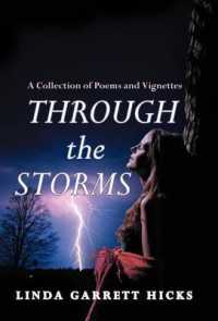 Through the Storms : A Collection of Poems and Vignettes
