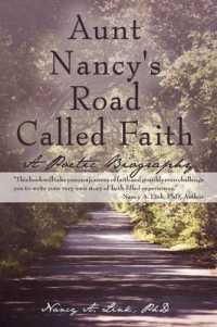 Aunt Nancy's Road Called Faith : A Poetic Biography