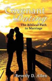 Covenant Dating : The Biblical Path to Marriage