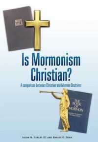 Is Mormonism Christian? : A Comparison between Christian and Mormon Doctrines
