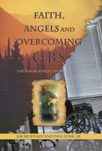 Faith, Angels and Overcoming Gbs : The Jim Mckinley Story