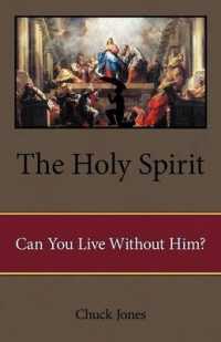 The Holy Spirit : Can You Live without Him?