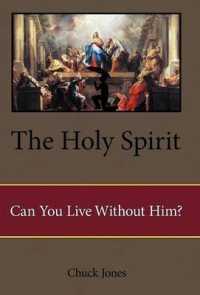 The Holy Spirit : Can You Live without Him?