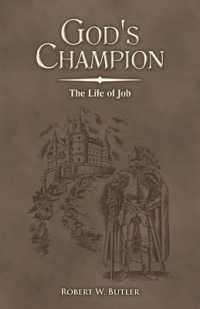 God's Champion : The Life of Job