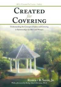 Created for Covering : Understanding the Concept of Safety and Covering in Relationships for Men and Women