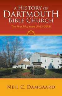 A History of Dartmouth Bible Church : The First Fifty Years (1963-2013)