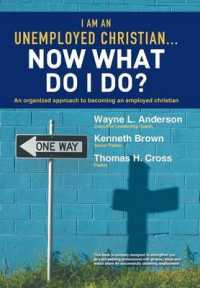 I Am an Unemployed Christian ... Now What Do I Do? : An Organized Approach to Becoming an Employed Christian