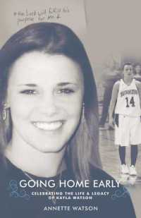 Kayla's Story : Going Home Early