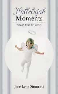 Hallelujah Moments : Finding Joy in the Journey