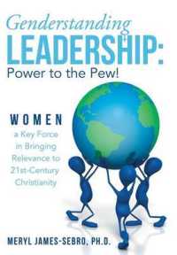 Genderstanding Leadership : Women a Key Force in Bringing Relevance to 21st-century Christianity