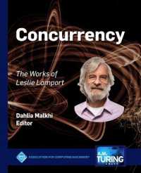 Concurrency : The Works of Leslie Lamport
