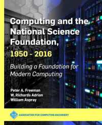 Computing and the National Science Foundation, 1950-2016 : Building a Foundation for Modern Computing