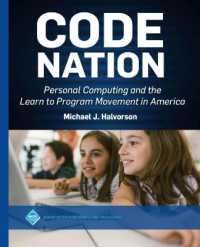 Code Nation : Personal Computing and the Learn to Program Movement in America