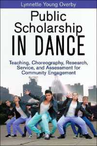 Public Scholarship in Dance : Teaching, Choreography, Research, Service, and Assessment for Community Engageme -- Paperback / softback