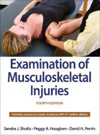Examination of Musculoskeletal Injuries -- Hardback （Fourth Edi）