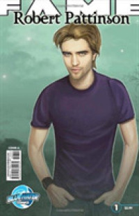 Fame: Robert Pattinson (Fame")