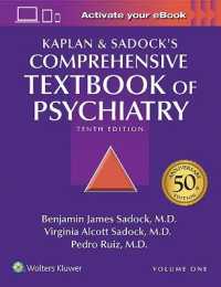 カプラン＆サドック精神医学総合テキスト（第１０版・全２巻）<br>Kaplan and Sadock's Comprehensive Textbook of Psychiatry （10TH）
