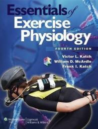 運動生理学エッセンシャル（第４版）<br>Essentials of Exercise Physiology -- Paperback （4th revise）