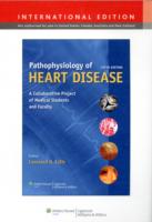 心疾患の病態生理学入門（第５版）<br>Pathophysiology of Heart Disease : A Collaborative Project of Medical Students and Faculty -- Paperback （5th revise）