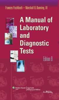 A Manual of Laboratory and Diagnostic Tests （8th revised international）