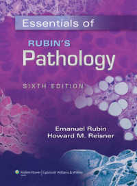 ルービン病理学エッセンシャル（第６版）<br>Essentials of Rubin's Pathology : North American Edition （6 PAP/PSC）
