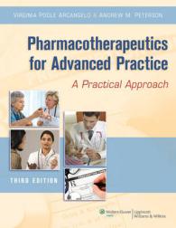 Pharmacotherapeutics for Advanced Practice : A Practical Approach （3TH）