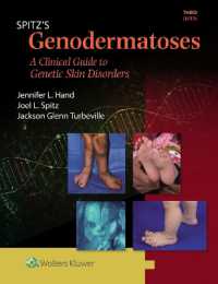 Spitz's Genodermatoses : A Full Color Clinical Guide to Genetic Skin Disorders （3RD）