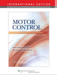 運動制御：基礎科学と臨床（第４版）<br>Motor Control : Translating Research into Clinical Practice -- Hardback （4th revise）