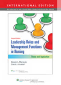 看護におけるリーダーシップの役割と管理機能（第７版）<br>Leadership Roles and Management Functions in Nursing : Theory and Application -- Paperback （7th revise）
