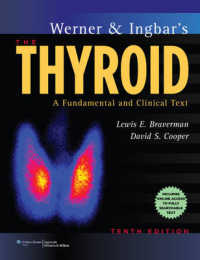 Werner & Ingbar甲状腺：基礎・臨床テキスト（第１０版）<br>Werner & Ingbar's the Thyroid : A Fundamental and Clinical Text (Werner and Ingbars the Thyroid) （10 HAR/PSC）