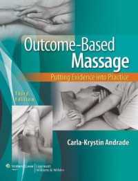 Outcome-Based Massage : Putting Evidence into Practice （3RD）