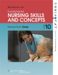 基礎看護技術・概念（第１０版）ワークブック<br>Fundamental Nursing Skills and Concepts （10 CSM WKB）