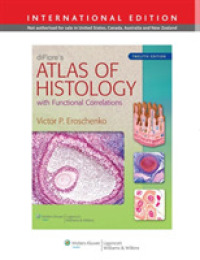 ディフィオレ組織学アトラス（第１２版）<br>Difiore's Atlas of Histology with Functional Correlations -- Paperback （12th revis）