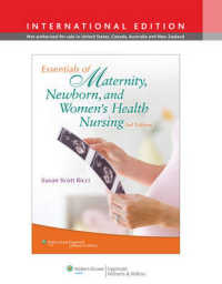 Essentials of Maternity, Newborn and Women's Health Nursing （3rd revised international）