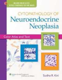 神経内分泌腫瘍の細胞病理学：カラーアトラス・テキスト<br>Cytopathology of Neuroendocrine Neoplasia : Color Atlas and Text （1 HAR/PSC）