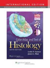 組織学カラーアトラス・テキスト（第６版）<br>Color Atlas and Text of Histology -- Paperback （6th revise）