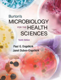バートン保健科学のための微生物学（第１０版）<br>Burton's Microbiology for the Health Sciences (Microbiology for the Health Sciences) （10 PAP/PSC）