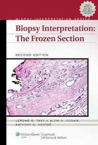 凍結切片の診断（第２版）<br>Biopsy Interpretation: the Frozen Section (Biopsy Interpretation Series) -- Hardback （2 ed）