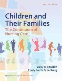児童と家族：ケアの連続体（第３版）<br>Children and Their Families : The Continuum of Nursing Care （3 HAR/PSC）