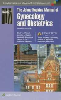 ジョンズ・ホプキンス産婦人科マニュアル（第５版）<br>The Johns Hopkins Manual of Gynecology and Obstetrics (Johns Hopkins Manual of Gynecology and Obstetrics) （5 PAP/PSC）