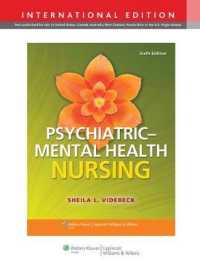 精神保健看護（第６版）<br>Psychiatric-mental Health Nursing -- Paperback / softback （Sixth, Int）