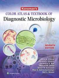 診断微生物学カラーアトラス・テキスト（第７版）<br>Koneman's Color Atlas and Textbook of Diagnostic Microbiology -- Hardback （Seventh, I）